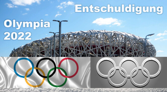 Olympische Winterspiele 2022 – Entschuldigung und Danke an China